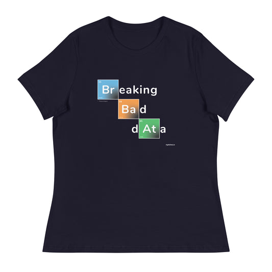 Breaking Bad Data - Women's Relaxed